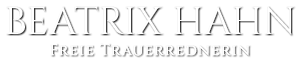 Beatrix Hahn – Trauerrednerin